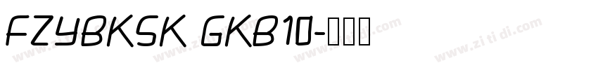 FZYBKSK GKB10字体转换